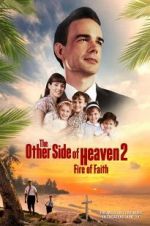 Watch The Other Side of Heaven 2: Fire of Faith Merdb
