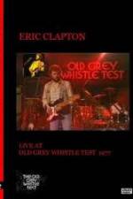 Watch Eric Clapton: BBC TV Special - Old Grey Whistle Test Merdb