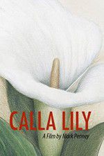 Watch Calla Lily Merdb