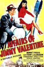 Watch The Affairs of Jimmy Valentine Merdb