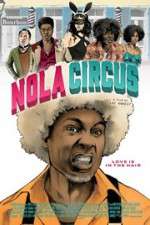 Watch N.O.L.A Circus Merdb