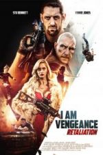 Watch I Am Vengeance: Retaliation Merdb
