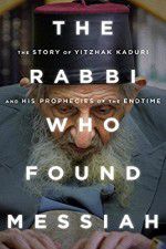 Watch The Rabbi Who Found Messiah Merdb