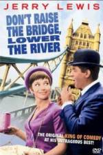 Watch Don't Raise the Bridge Lower the River Merdb