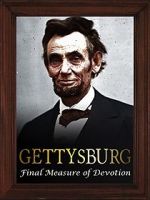 Watch Gettysburg: The Final Measure of Devotion Merdb