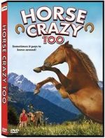 Watch Horse Crazy 2: The Legend of Grizzly Mountain Merdb