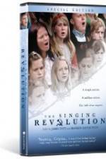 Watch The Singing Revolution Merdb