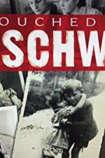 Watch Touched by Auschwitz Merdb