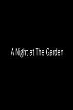 Watch A Night at the Garden Merdb