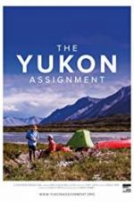 Watch The Yukon Assignment Merdb