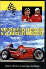 Watch Smoke, Sand & Rubber Merdb