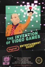 Watch The Invention of Video Games Merdb