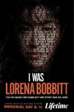 Watch I Was Lorena Bobbitt Merdb