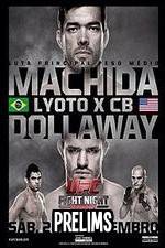 Watch UFC Fight Night 58: Machida vs. Dollaway Prelims Merdb