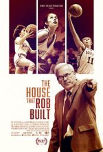 Watch The House That Rob Built Merdb