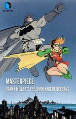 Watch Masterpiece: Frank Miller\'s The Dark Knight Returns Merdb