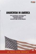 Watch Anarchism in America Merdb