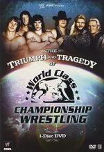 Watch The Triumph and Tragedy of World Class Championship Wrestling Merdb