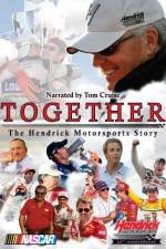 Watch Together The Hendrick Motorsports Story Merdb