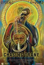 Watch Chasing Trane: The John Coltrane Documentary Merdb