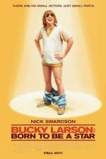Watch Bucky Larson Born to Be a Star Merdb