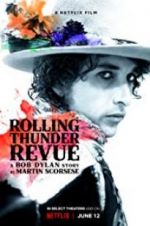 Watch Rolling Thunder Revue: A Bob Dylan Story by Martin Scorsese Merdb