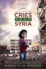 Watch Cries from Syria Merdb