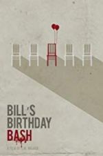 Watch Bill\'s Birthday Bash Merdb