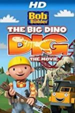 Watch Bob the Builder: Big Dino Dig Merdb