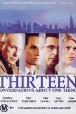 Watch Thirteen Conversations About One Thing Merdb