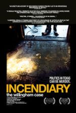 Watch Incendiary: The Willingham Case Merdb