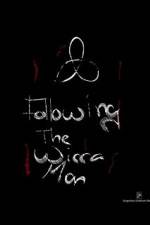 Watch Following the Wicca Man Merdb