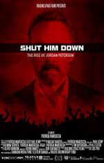 Watch Shut Him Down: The Rise of Jordan Peterson Merdb