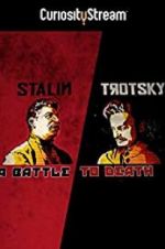 Watch Stalin - Trotsky: A Battle to Death Merdb
