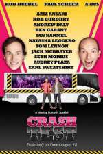 Watch Crash Test: With Rob Huebel and Paul Scheer Merdb