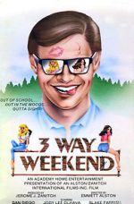 Watch Three-Way Weekend Merdb