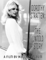 Watch Dorothy Stratten: The Untold Story Merdb