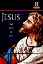 Watch History Channel Jesus The Lost 40 Days Merdb
