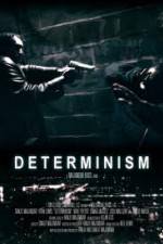 Watch Determinism Merdb