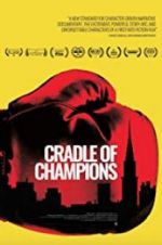 Watch Cradle of Champions Merdb