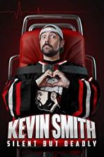 Watch Kevin Smith: Silent But Deadly Merdb