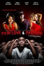 Watch Pain Love & Passion Merdb
