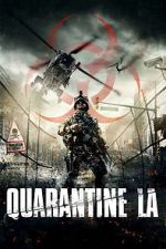 Watch Quarantine L.A. Merdb