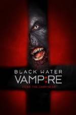 Watch Black Water Vampire Merdb