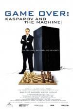Watch Game Over Kasparov and the Machine Merdb