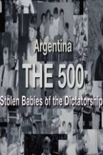Watch The 500 Stolen Babies Merdb