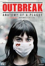 Watch Outbreak: Anatomy of a Plague Merdb
