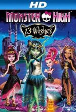 Watch Monster High: 13 Wishes Merdb