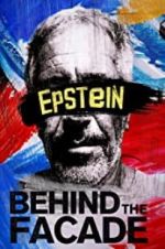 Watch Epstein: Behind the Faade Merdb