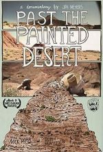 Watch Past the Painted Desert Merdb